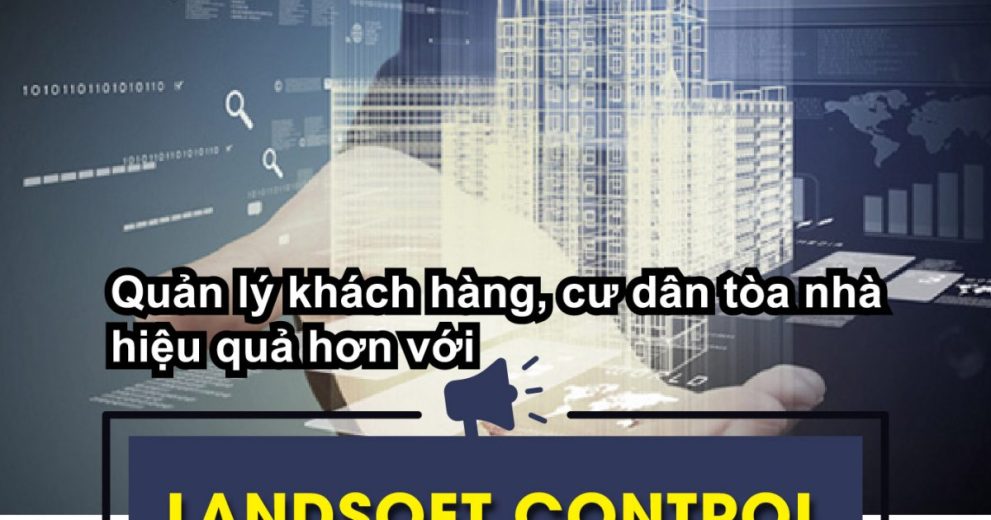 tai sao doanh nghiep can dung phan mem landsoft control 1