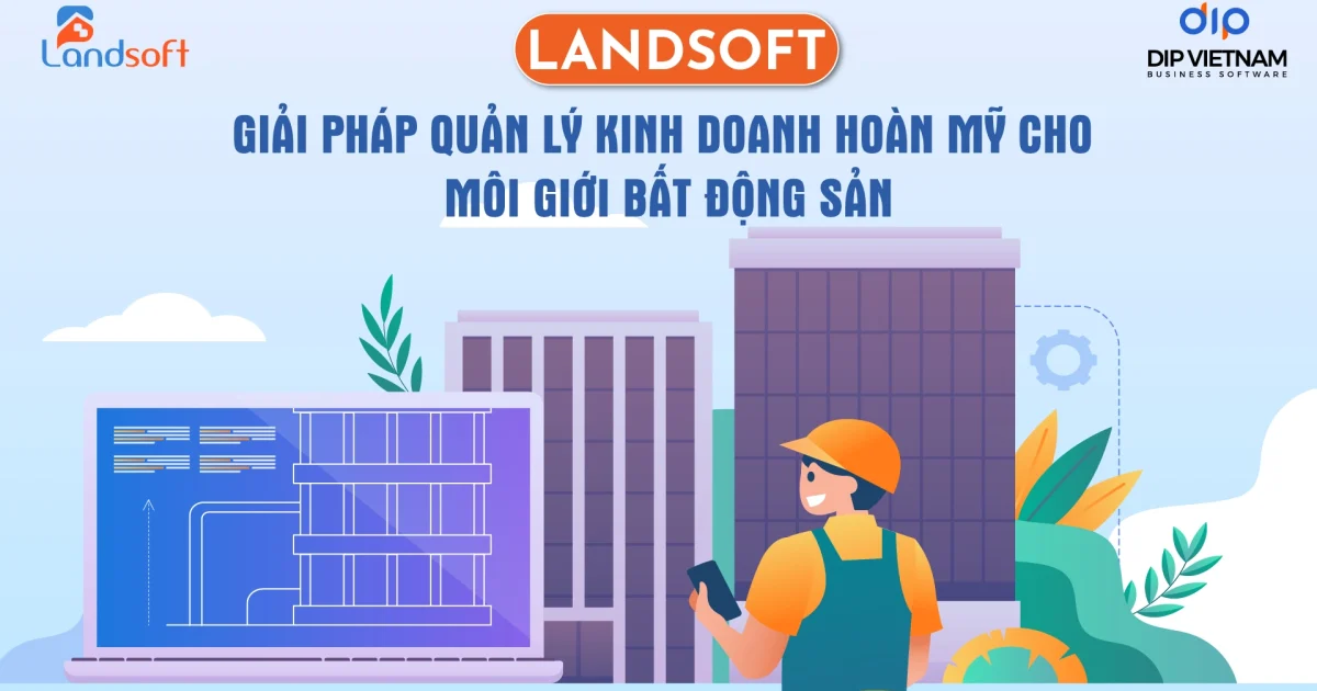 Giải pháp quản lý bất động sản nào phù hợp để doanh nghiệp mở rộng quy mô nhanh chóng?