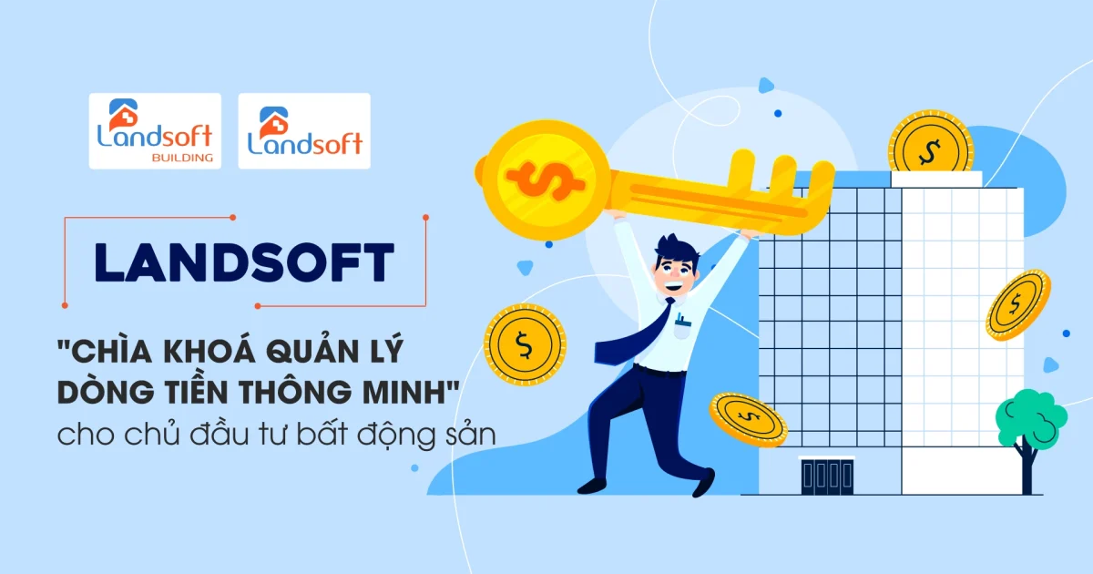 Giúp chủ đầu tư theo dõi công nợ bất động sản và dòng tiền dự án chỉ vài phút mỗi ngày