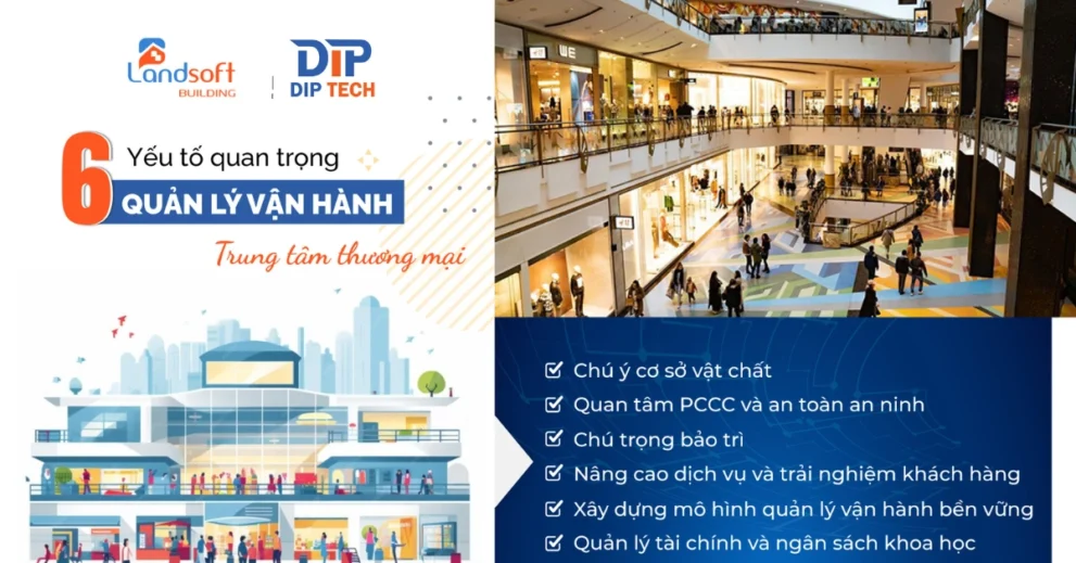 landsoft building 6 yeu to quan trong de quan ly van hanh trung tam thuong mai