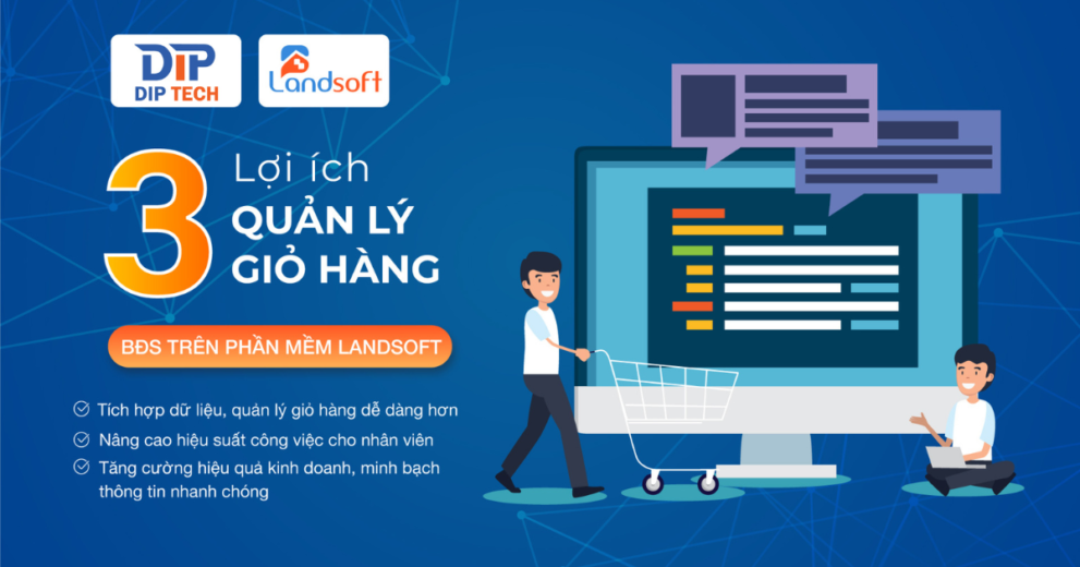 Quản lý giỏ hàng bất động sản theo thời gian thực giúp tăng tốc giao dịch