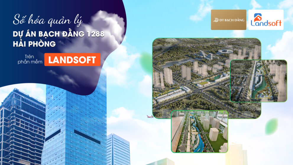  Số hóa quy trình kinh doanh bất động sản: Doanh nghiệp mất gì khi dùng phần mềm rời rạc?